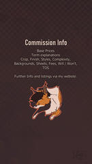 "Commission Info // Base Prices // Term explanations / crop, finish, styles, complexity, backgrounds, sheets, fees, will / won't // tos // Further info and listings via my website"